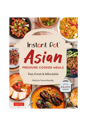 Tuttle - Instant Pot Asian Pressure Cooker Meals