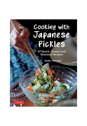 Tuttle - Cooking with Japanese Pickles 