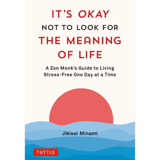 Picture of Tuttle - It's Okay Not to Look for the Meaning of Life